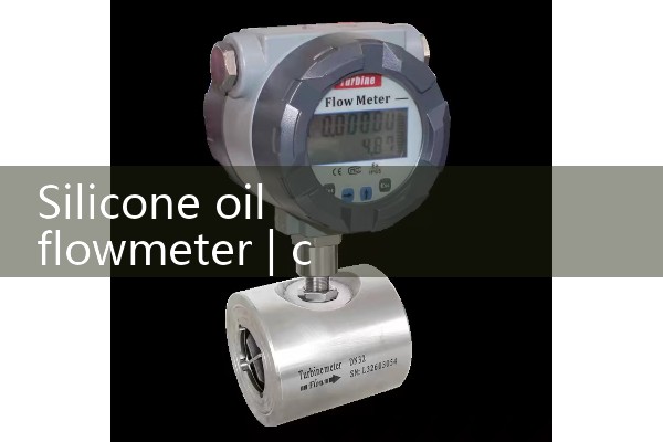 Silicone oil flowmeter