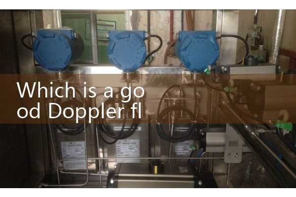 Which is a good Doppler flowmeter
