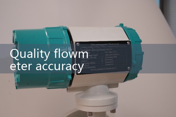 Quality flowmeter accuracy