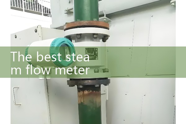 The best steam flow meter