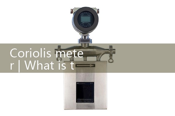 coriolis meter|orifice meter
